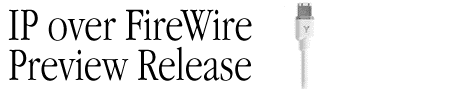 Apple이 IP over FireWire 프리뷰판을 제공