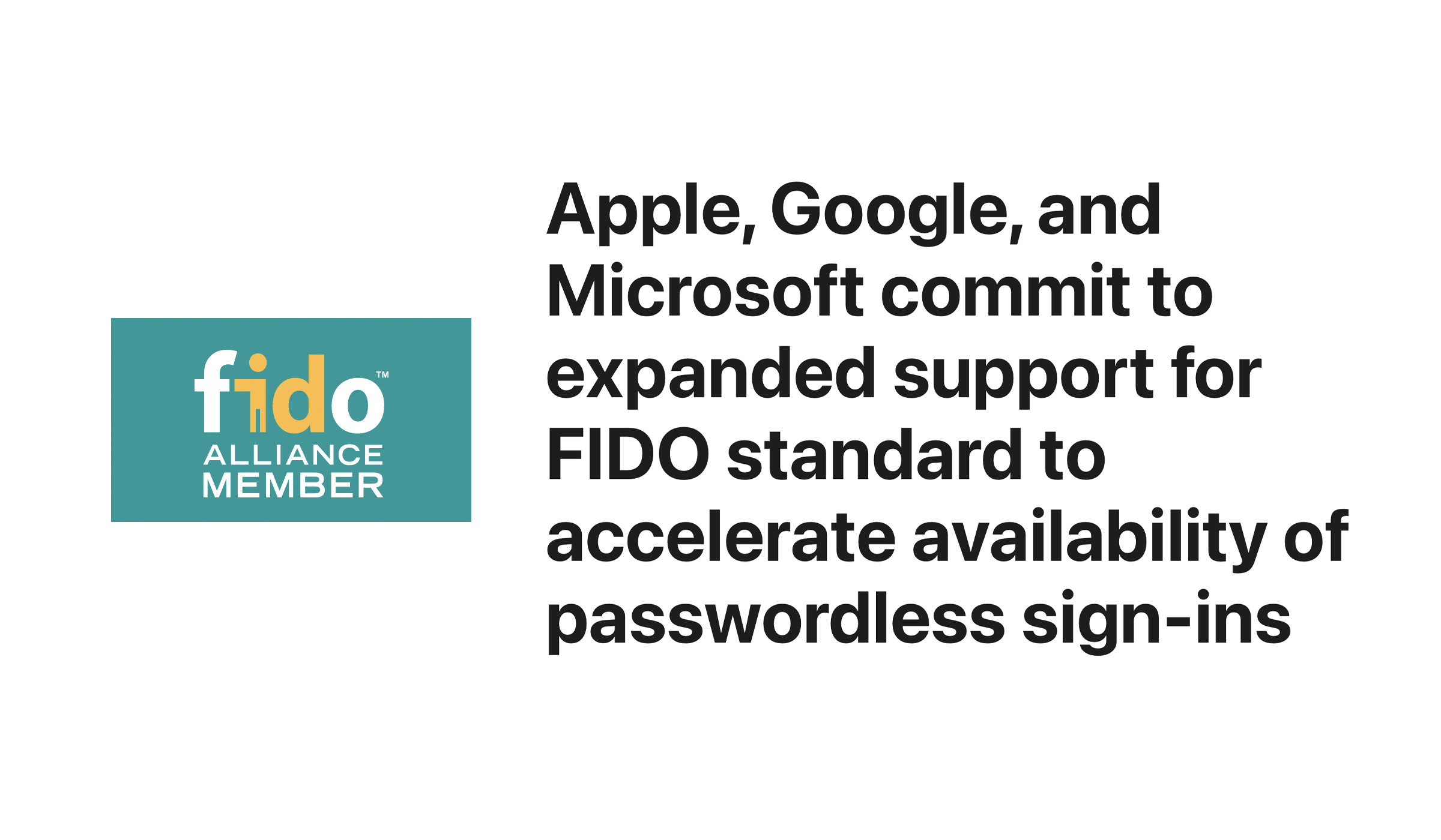 Apple, Google 및 Microsoft와 함께 FIDO 표준 지원 확대 가속화